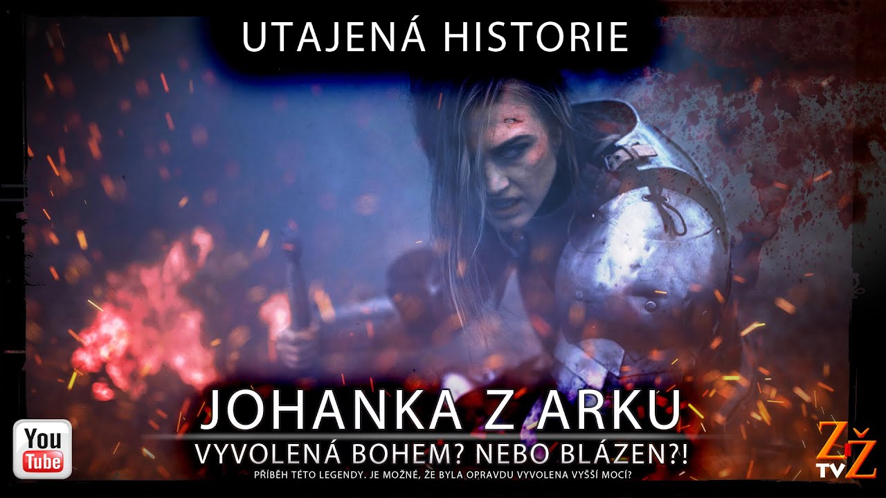 JOHANKA Z ARKU!!//VYVOLENÁ BOHEM?! NEBO BLÁZEN?!//Záhady života TV