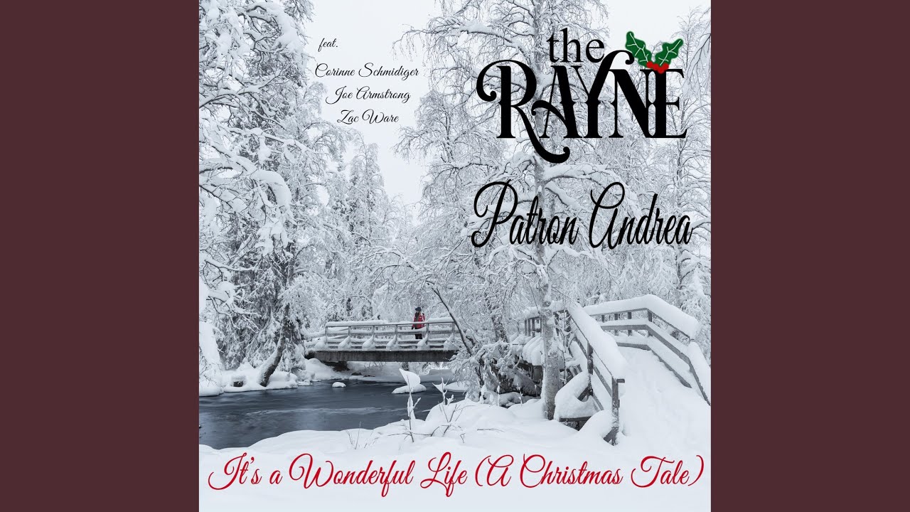 It's a Wonderful Life (A Christmas Tale) (feat. Zac Ware, Joe Armstrong & Corinne Schmidiger)