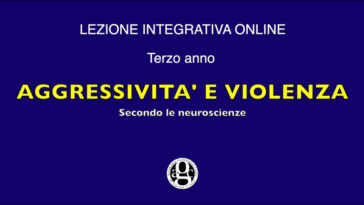 Aggressività e violenza secondo le neuroscienze - 3° ANNO