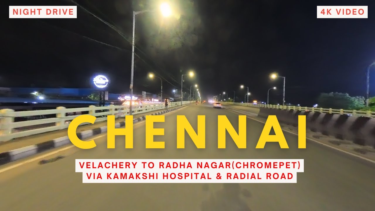 Chennai Radial road night drive|Velachery to radha nagar|#chennai #nightdrive #velachery #vels  #4k