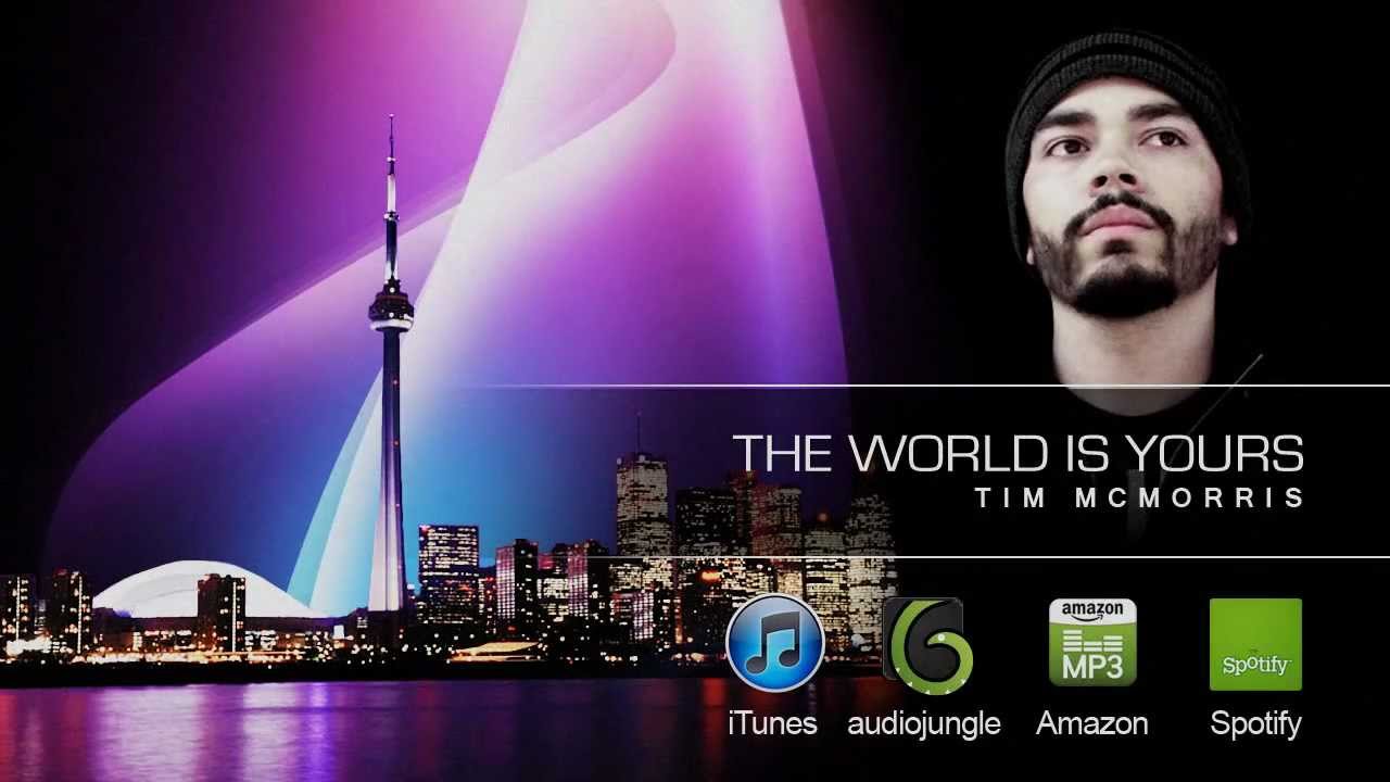 The World Is Yours - Tim McMorris (Hip Hop)