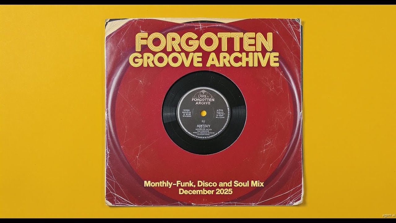 Forgotten Groove Archive – December 2025 | Monthly Funk, Disco & Soul Mix
