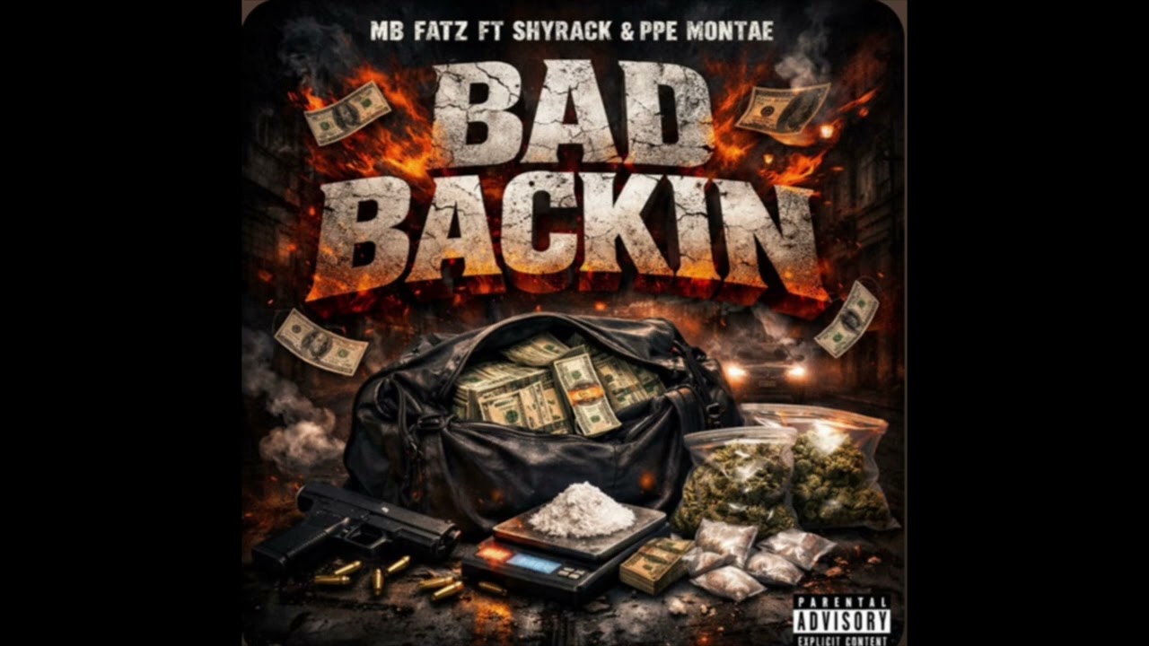 Mb Fat Ft PrePaid Montae & ShyRack - Bad Backin 