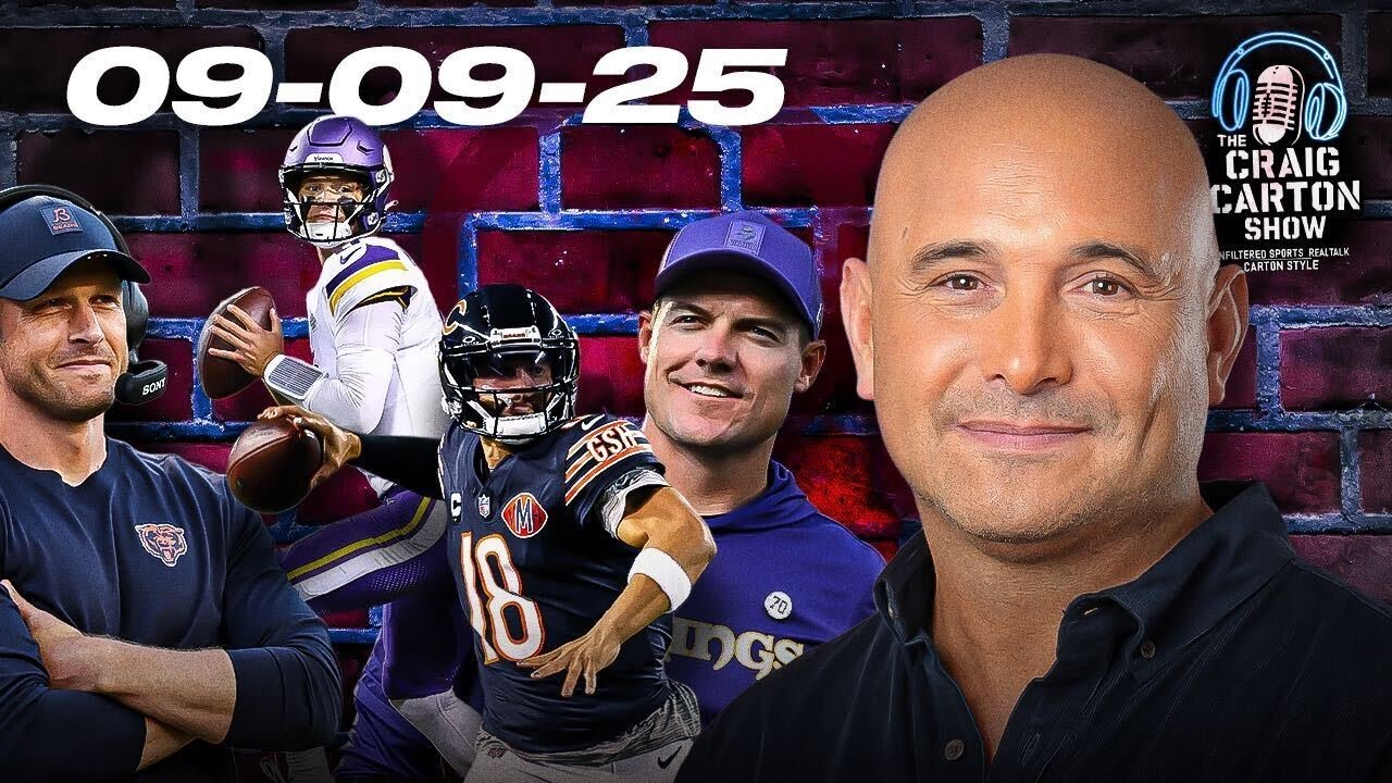 NFL Week 1 Reaction, Vikings-Bears MNF | The Craig Carton Show September 9, 2025