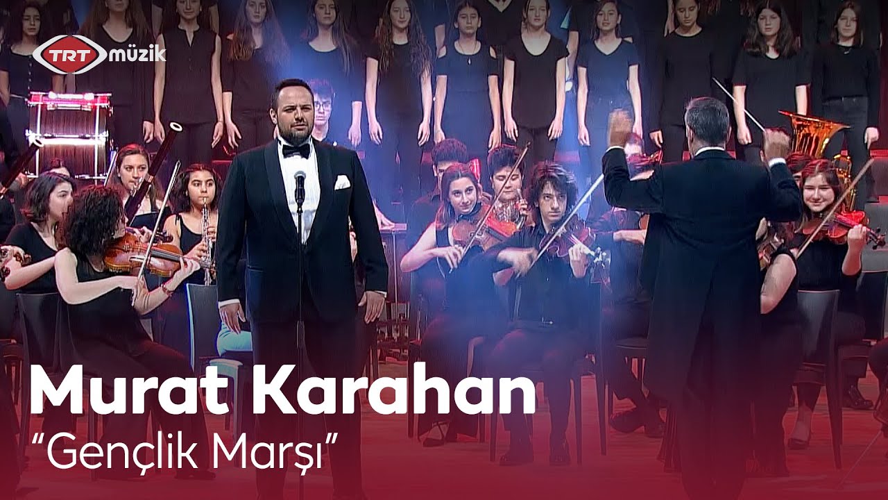 Murat Karahan | Gençlik Marşı