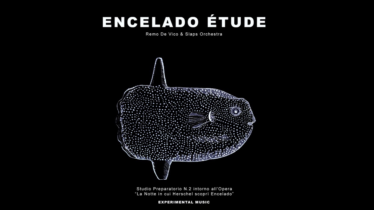 Encelado Étude N​.​2 - Remo De Vico & Slaps Orchestra