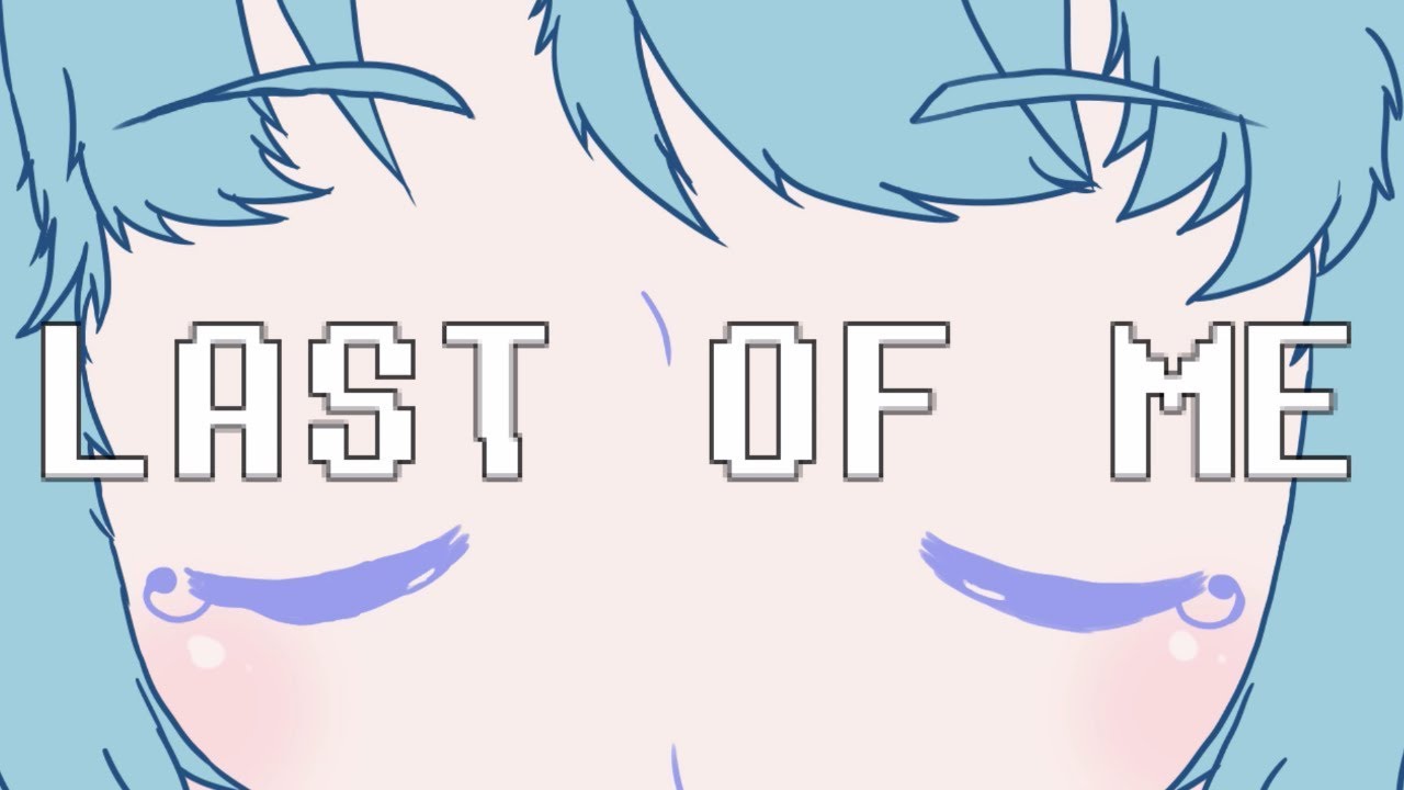 CircusP Last of Me -Sally Edition[Homage]