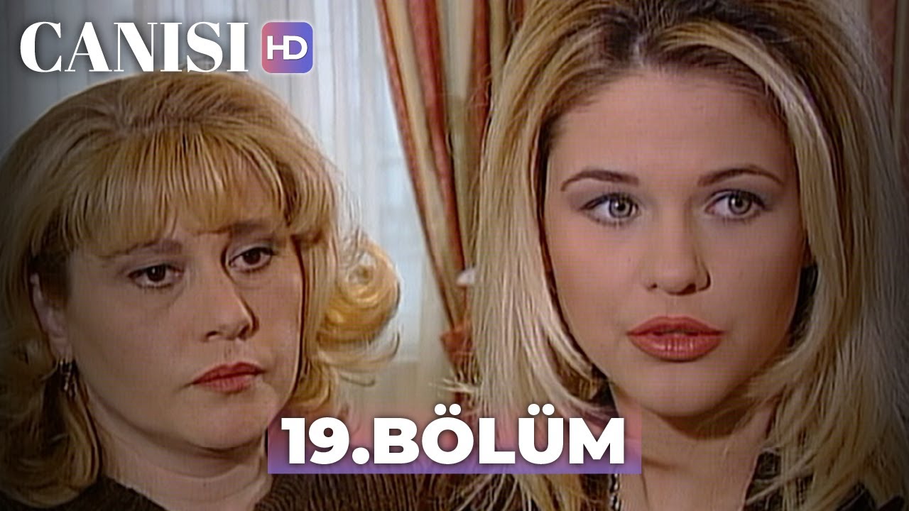 Canısı 19. B&ouml;l&uuml;m | HD Restorasyon