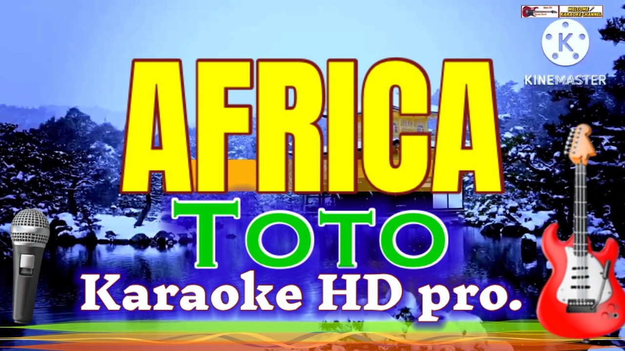 AFRICA [ KARAOKE HD PRO.] BY Toto