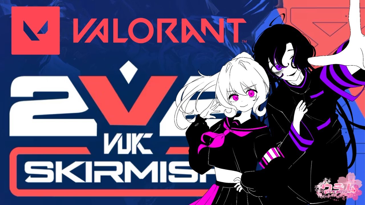 【スカーミッシュ２v２】ウラム-uramu-と甘酸雨で戦いに向かいます【VALORANT】