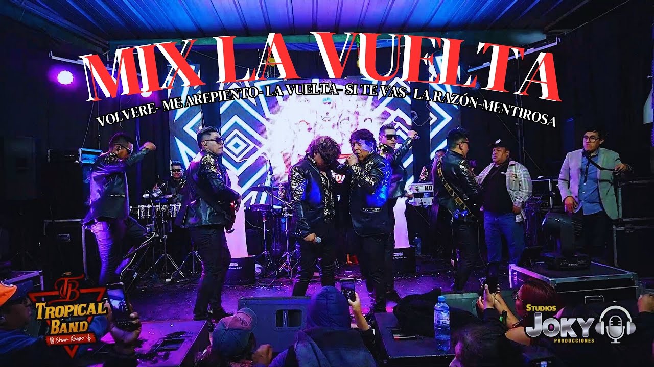 TROPICAL BAND de Omar Renzo - MIX 2 - VOLVERE- LA VUELTA- ME ARREPIENTO- SI TE VAS(D.R.) 2024 🔥🔥
