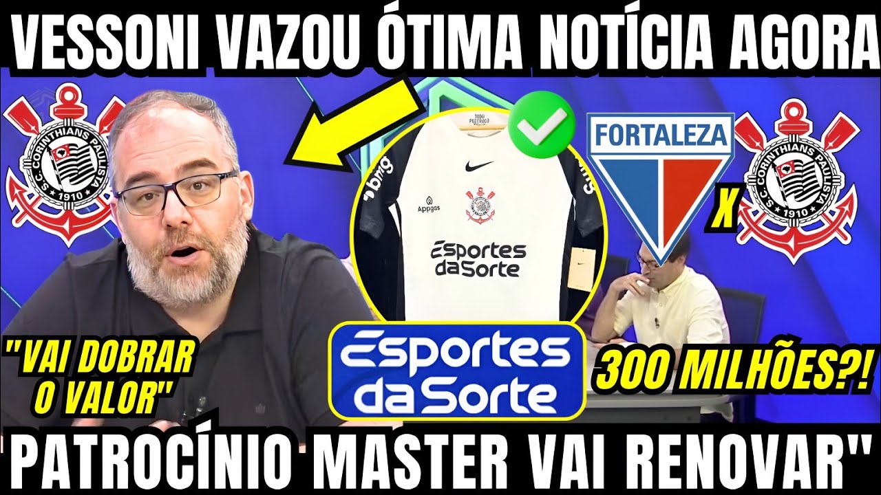 VESSONI TROUXE &Oacute;TIMA NOT&Iacute;CIA DO CORINTHIANS E RENOVA&Ccedil;&Atilde;O MILION&Aacute;RIO COM PATROC&Iacute;NIO M&Aacute;STER DO TIM&Atilde;O 
