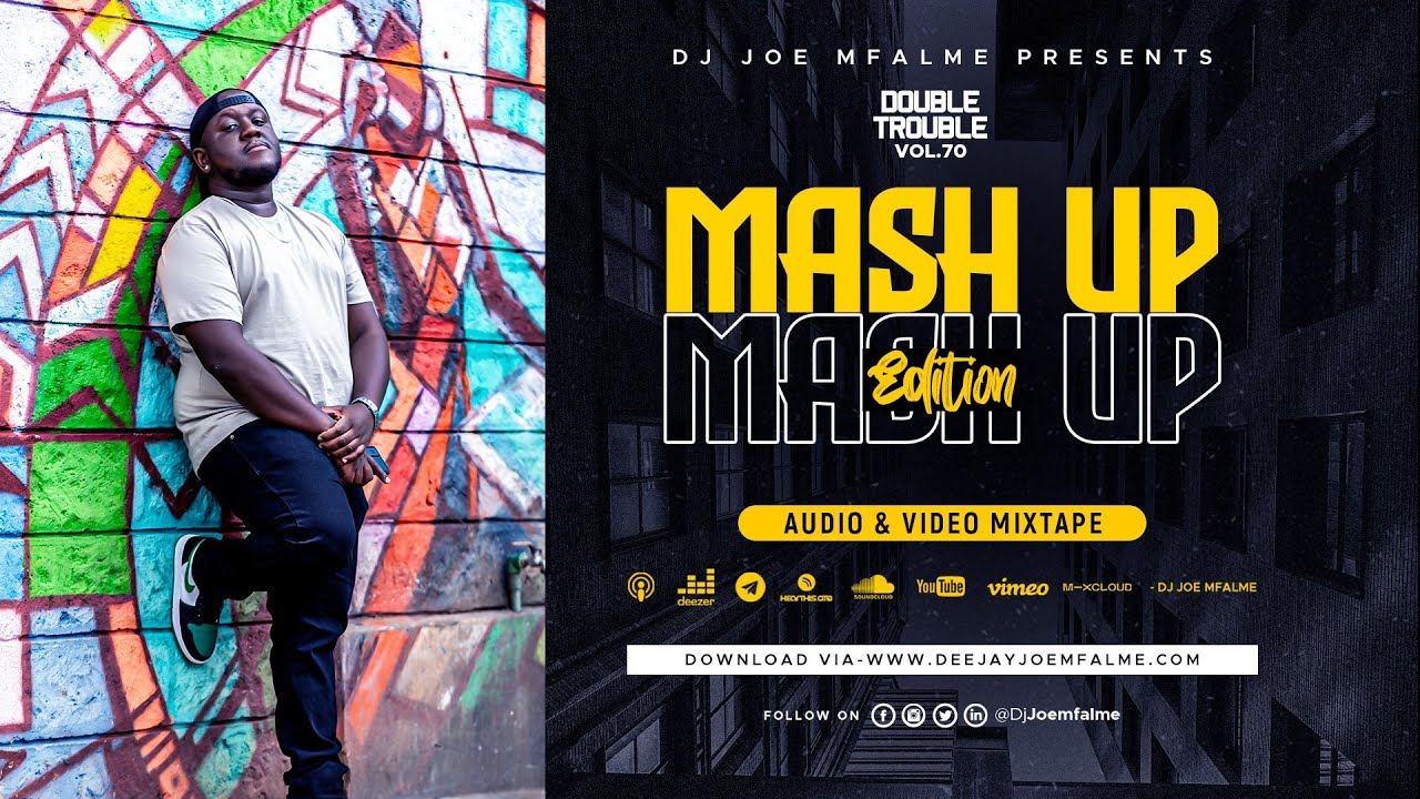 Dj Joe Mfalme Mixx 70 - Mash Ups, Remixes, Dj Mash Up, Dj Remix, Dj Edit, Hiphop, Afrobeats.