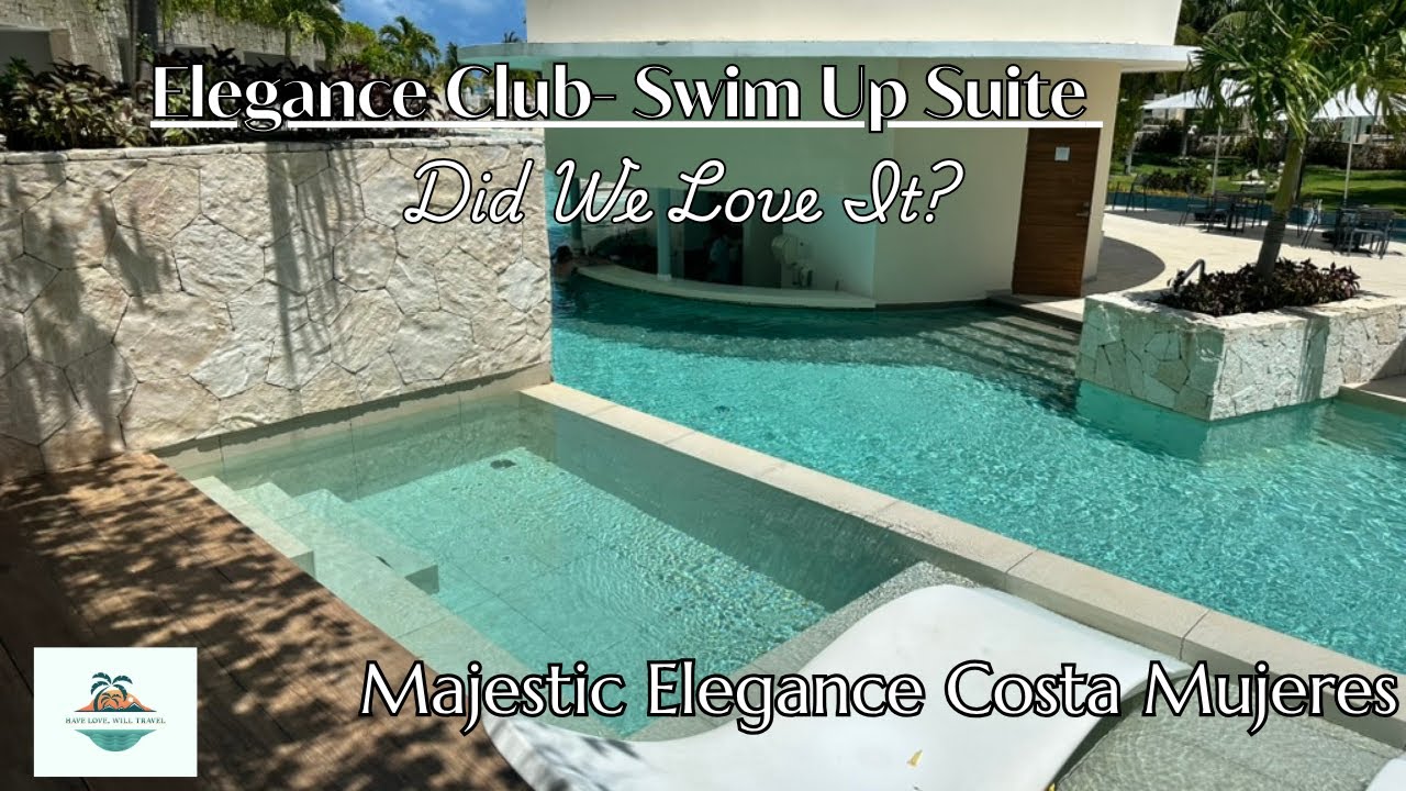 Majestic Elegance Costa Mujeres All-Inclusive Resort- Arrival Day and Room Tour