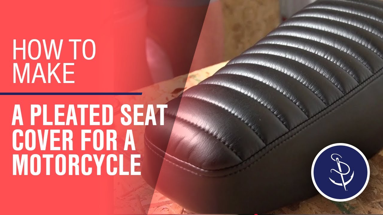 How to Make a Pleated Seat Cover for a Motorcycle