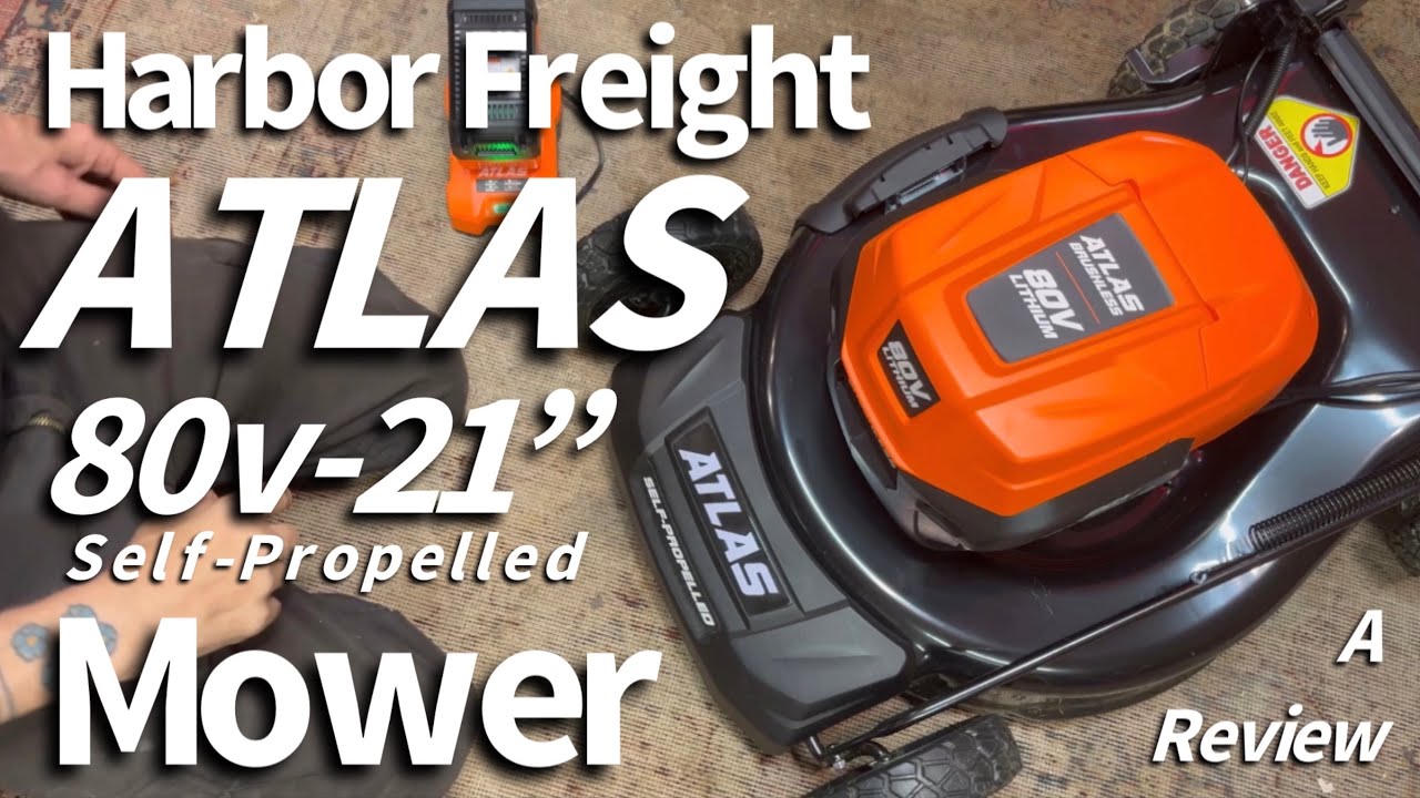 Harbor Freight - Atlas 80V Cordless Mower Review