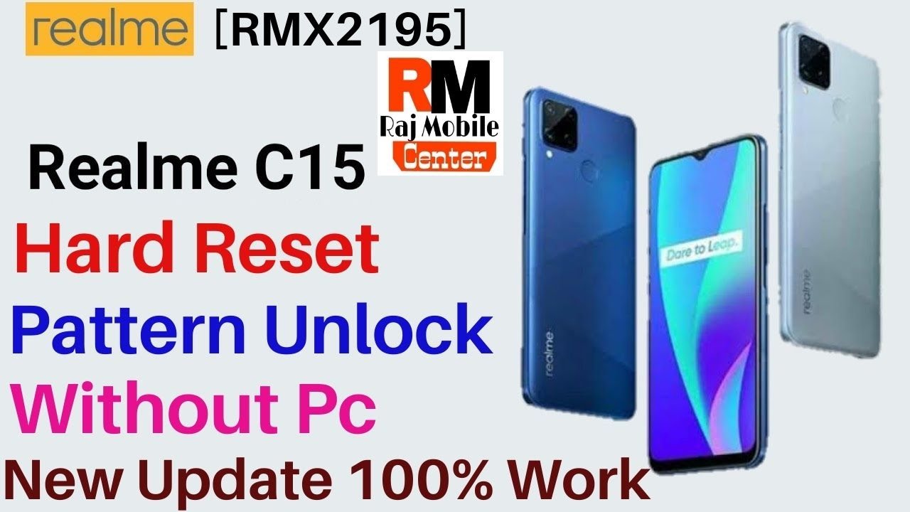 Without PC | Realme C15 [RMX2195] Hard Reset | Pattern Unlock | Qualcomm | New Update  | 100% Work