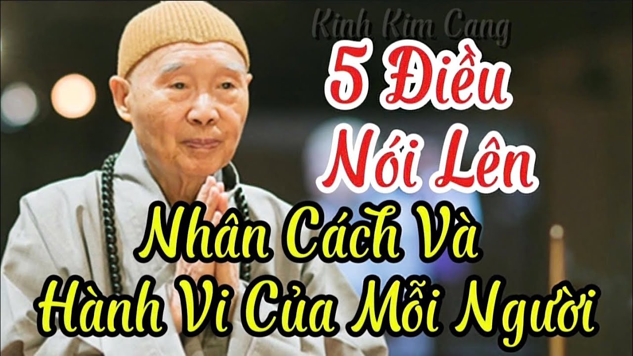 Tập 100 5 Điều Nói Lên Nhân Cách Và Hành Vi Của Mỗi Người | Pháp Sư Tịnh Không