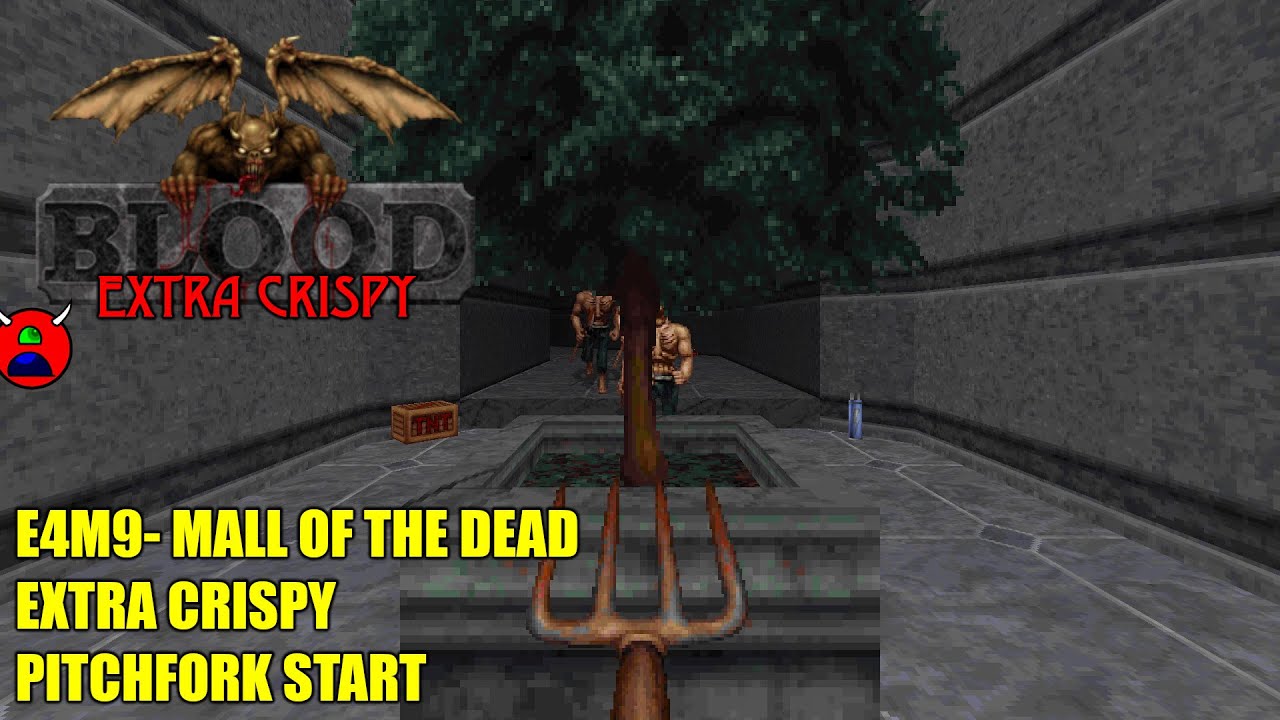 Blood (nBlood) - E4M9 Mall of the Dead   Extra Crispy All Secrets