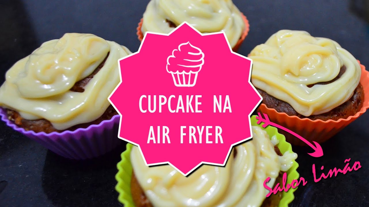 Cupcake na Airfryer Sabor limão #PinkGourmet