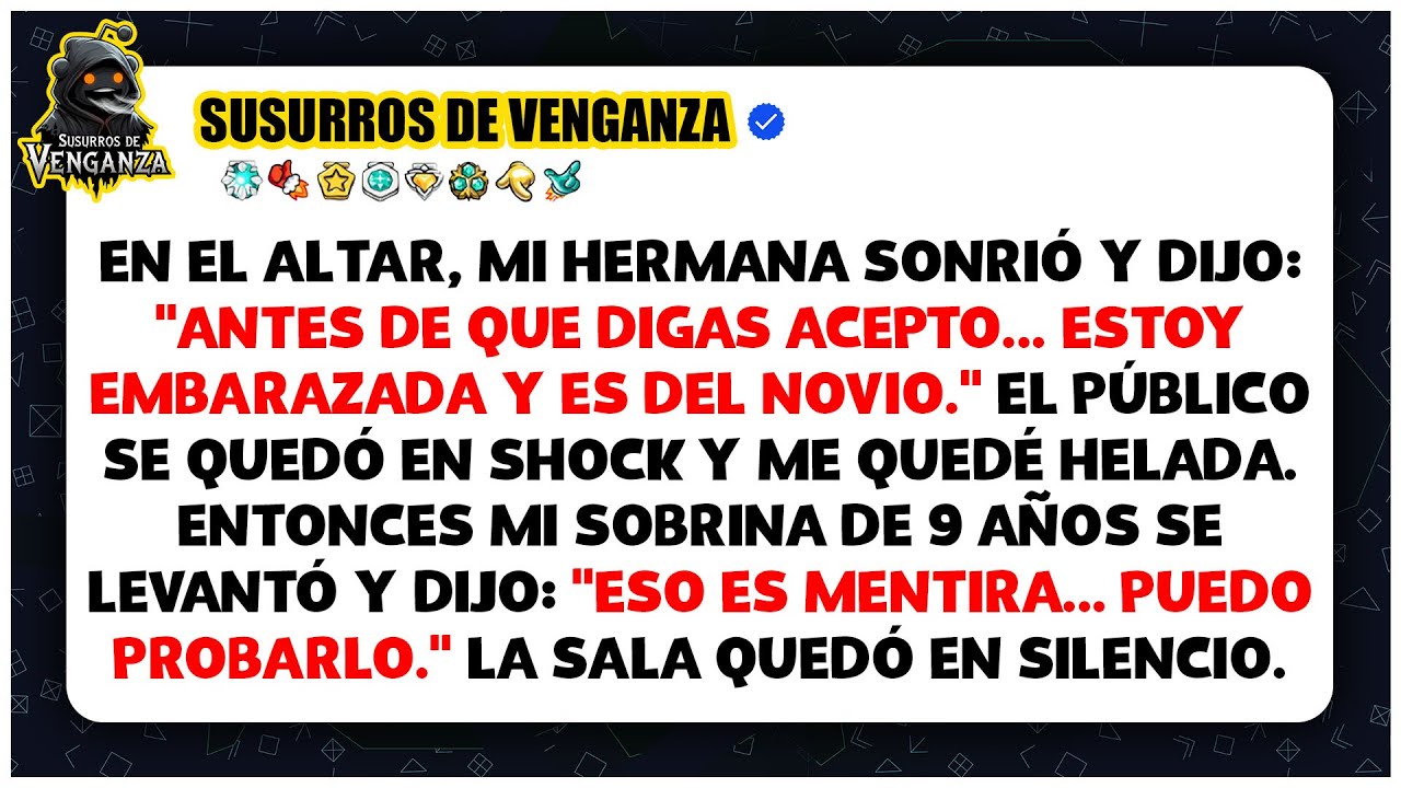En mi boda, mi hermana afirmó que mi novio la dejó embarazada, lo que dijo sobrina asombró a todos