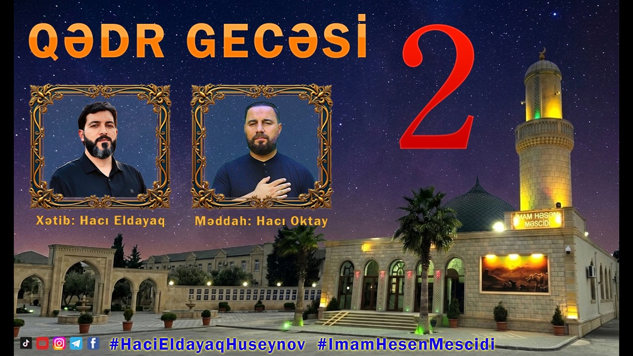 2-ci Qədr gecəsi | Binə İmam Həsən (ə) Məscidində 2026 #hacieldayaq #oktayqubali #imamhesenmescidi