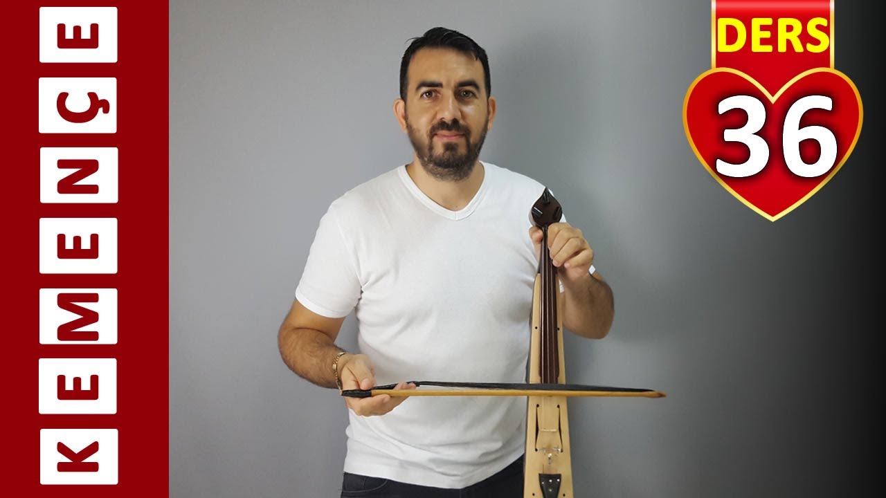 KEMENÇE DERSLERİ -36- OY ÇALAMADUM GİTTİ SÜRMENE HAVASINI