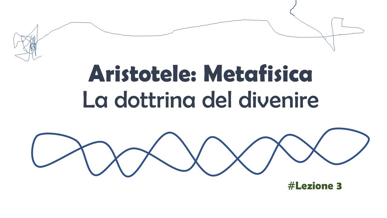 Aristotele: Metafisica, la dottrina del divenire (3)