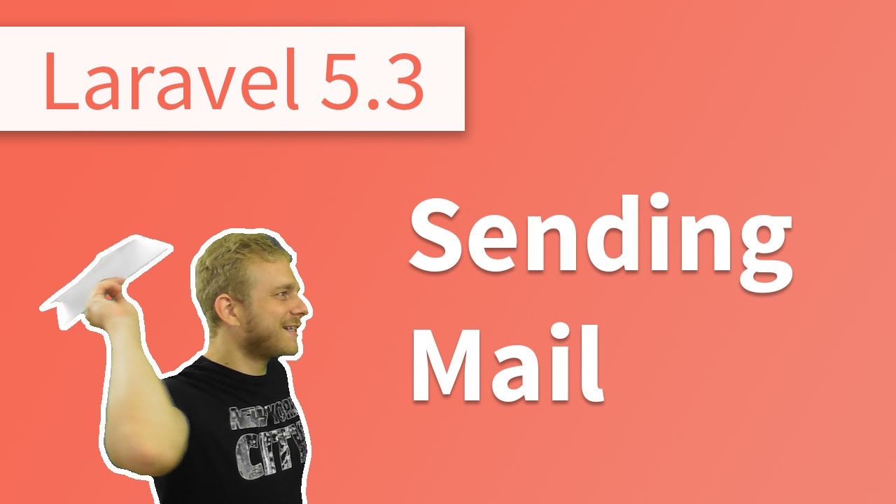 What's New in Laravel 5.3? - Sending Mails with Mailables