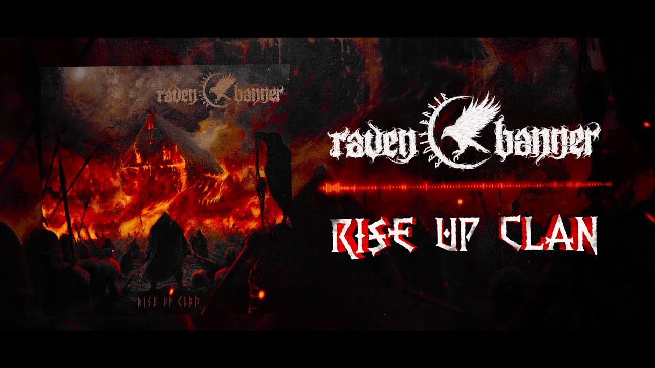 RAVEN BANNER - Rise Up Clan (Official Lyrics Video)