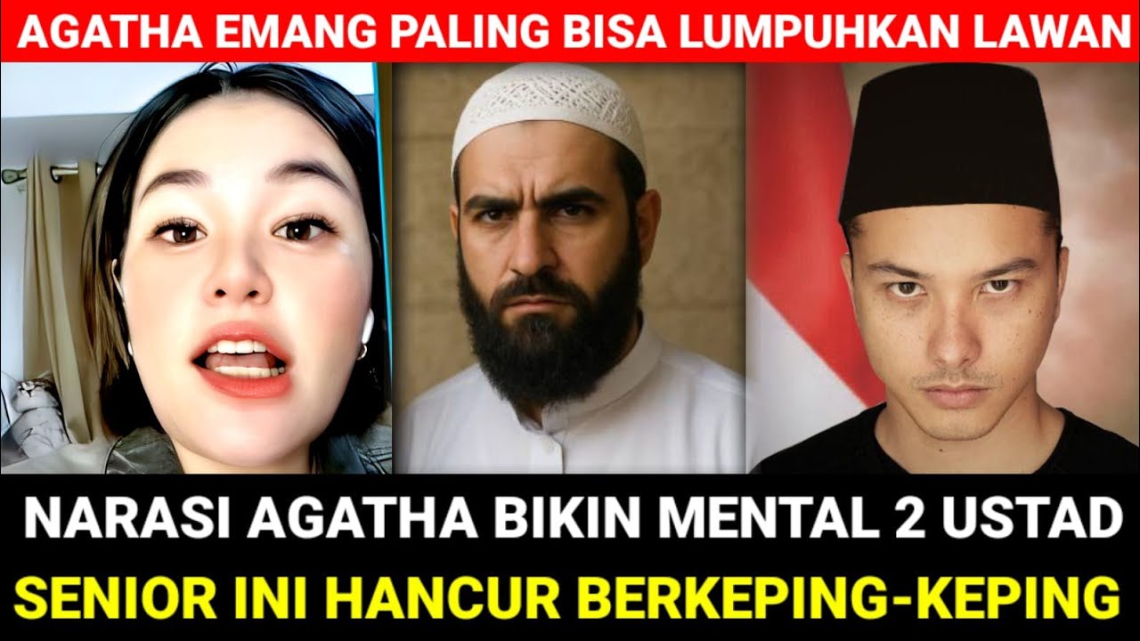 NARASI AGATHA BIKIN MENTAL 2 USTAD SENIOR INI HANCUR LEBUR TAK BISA TERTOLONG