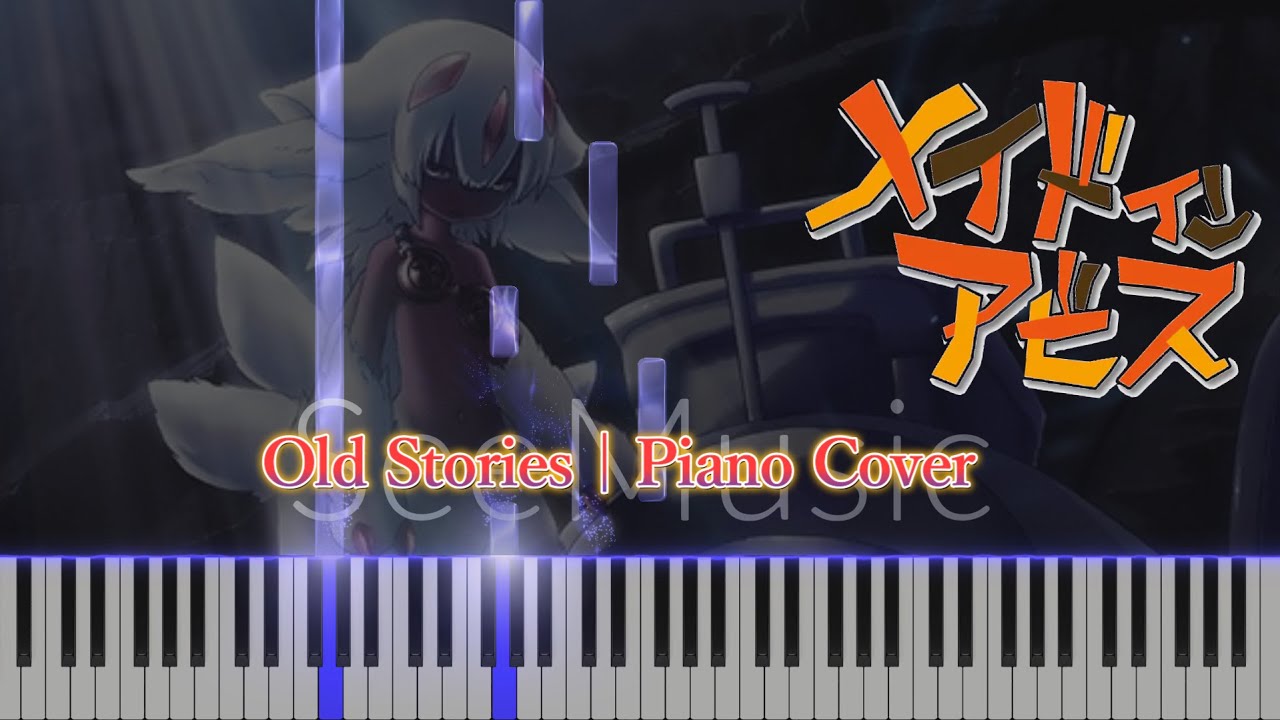 メイドインアビス　Made in Abyss OST - Old Stories | Piano Cover