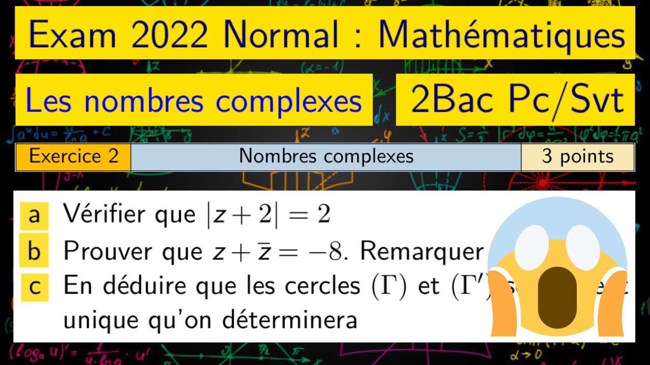 Nombres complexes 2bac — Exam 2022 Normal — Nombres complexes — 2 BAC PC/SVT