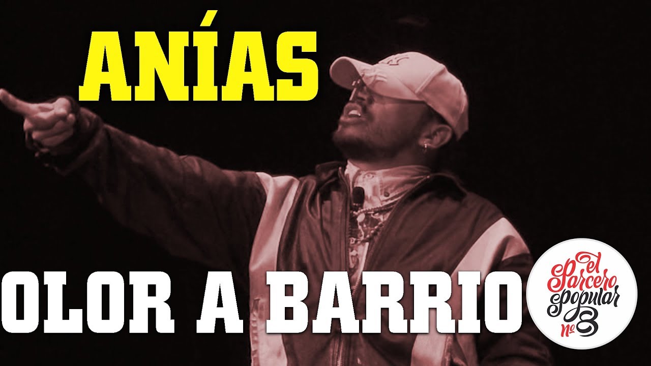 ANÍAS - El Parcero Del Popular # 8