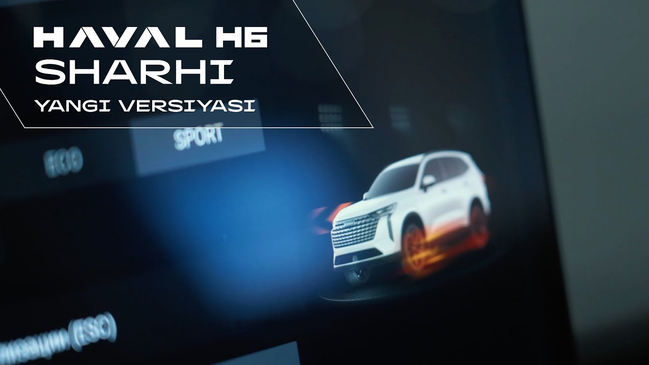 Haval H6 sharhi: Yangi versiyasi / Обзор Haval H6: Обновлённая версия