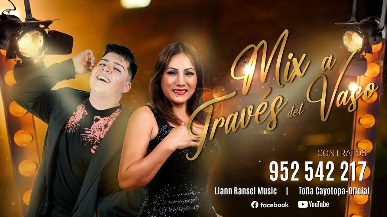 Toña Cayotopa & Liann Ransel - Mix a Través del Vaso
