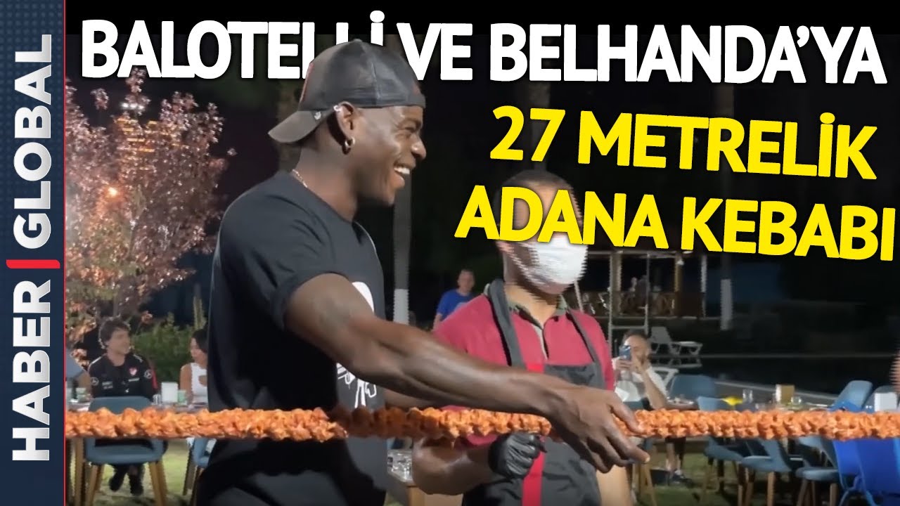 Mario Balotelli Ocakbaşına Geçti! Adana Demirspor'a Kebap Dopingi