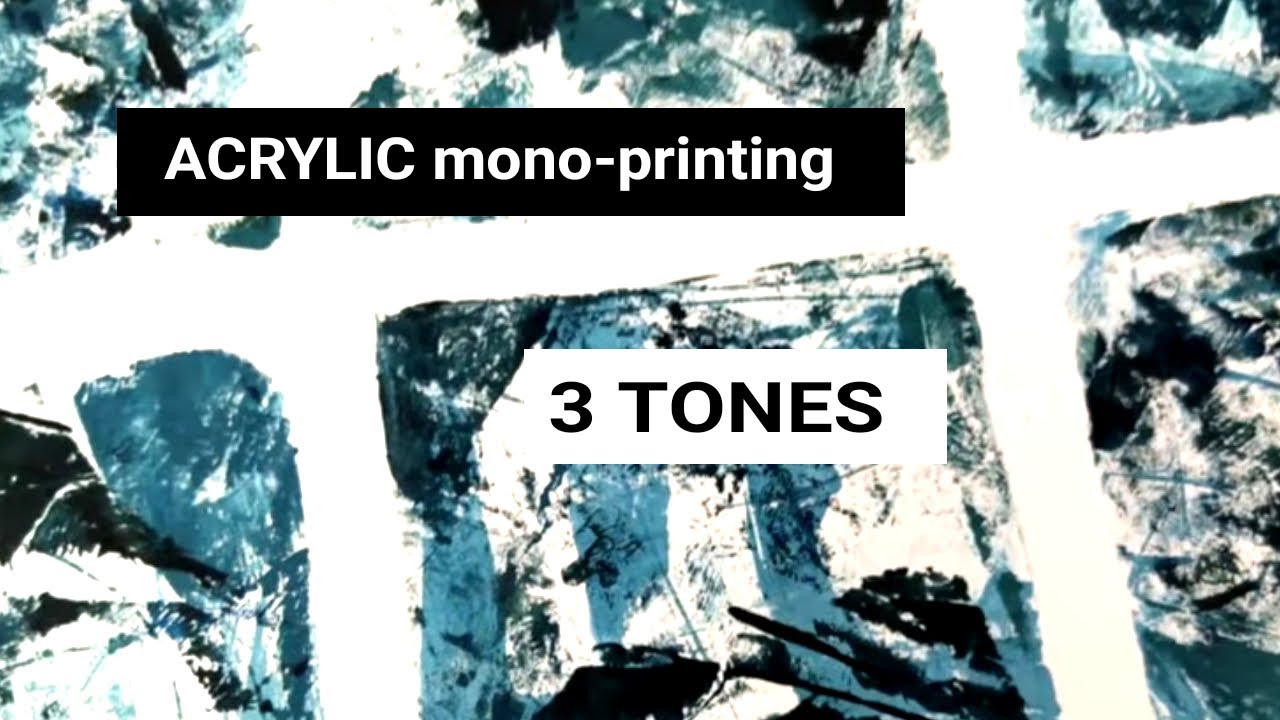 Monoprinting with 3 tones : Acrylic paint