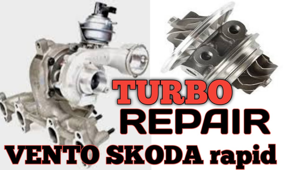 Volkswagen vento ,Skoda rapid turbo repair