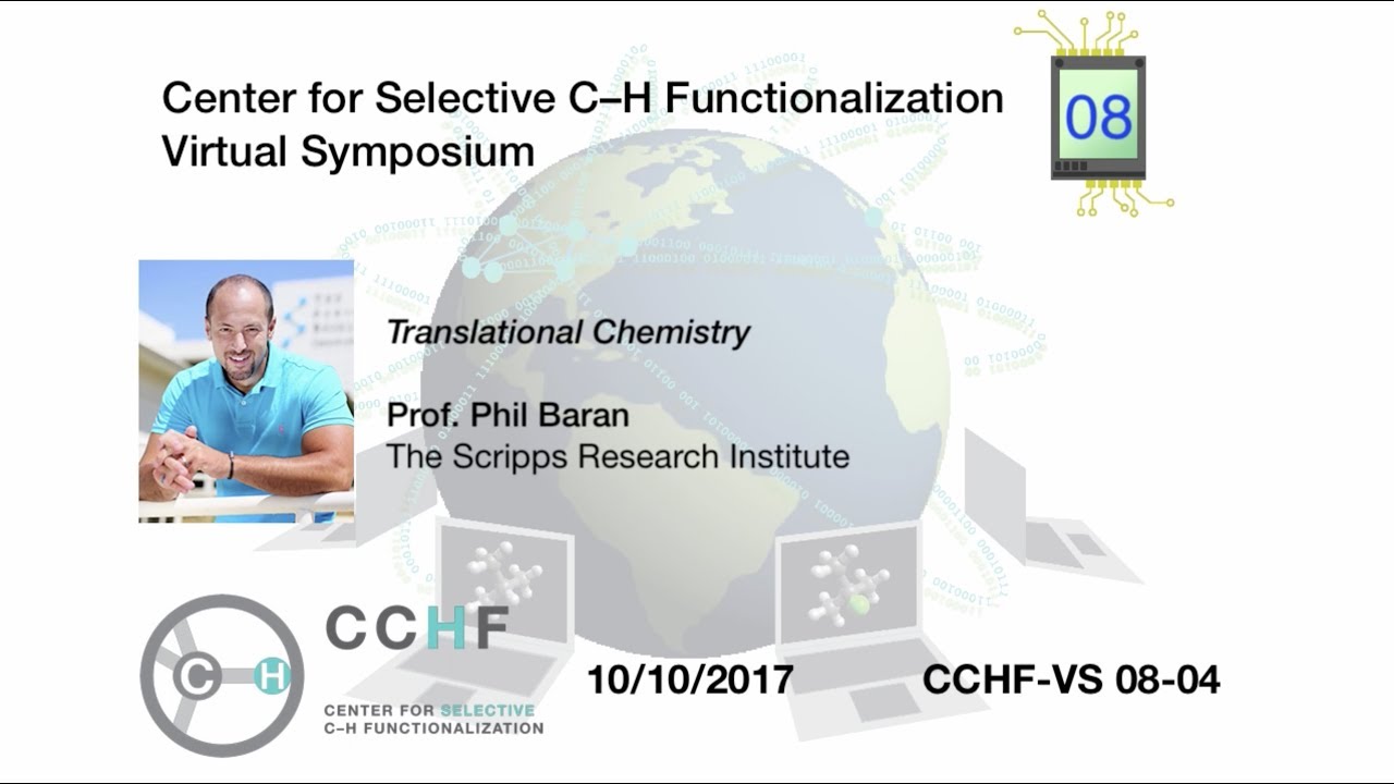 CCHF VS 8.4 - Prof. Phil Baran | Translational Chemistry