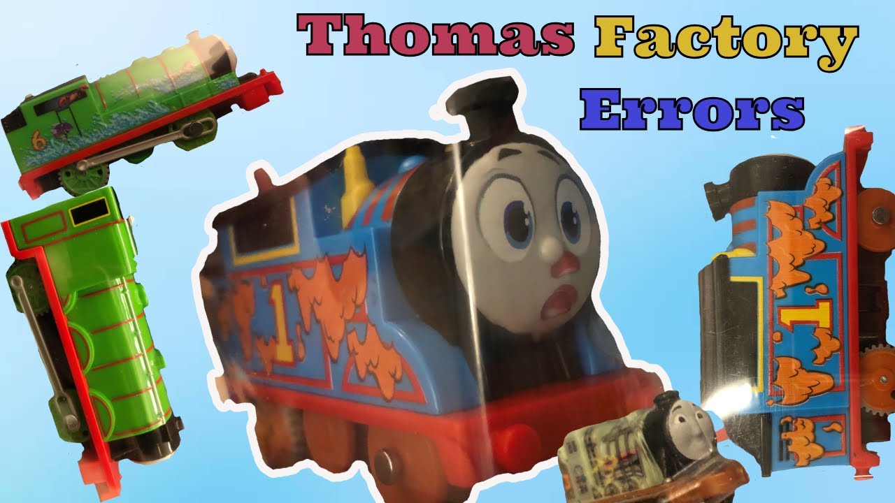 Thomas Factory Errors