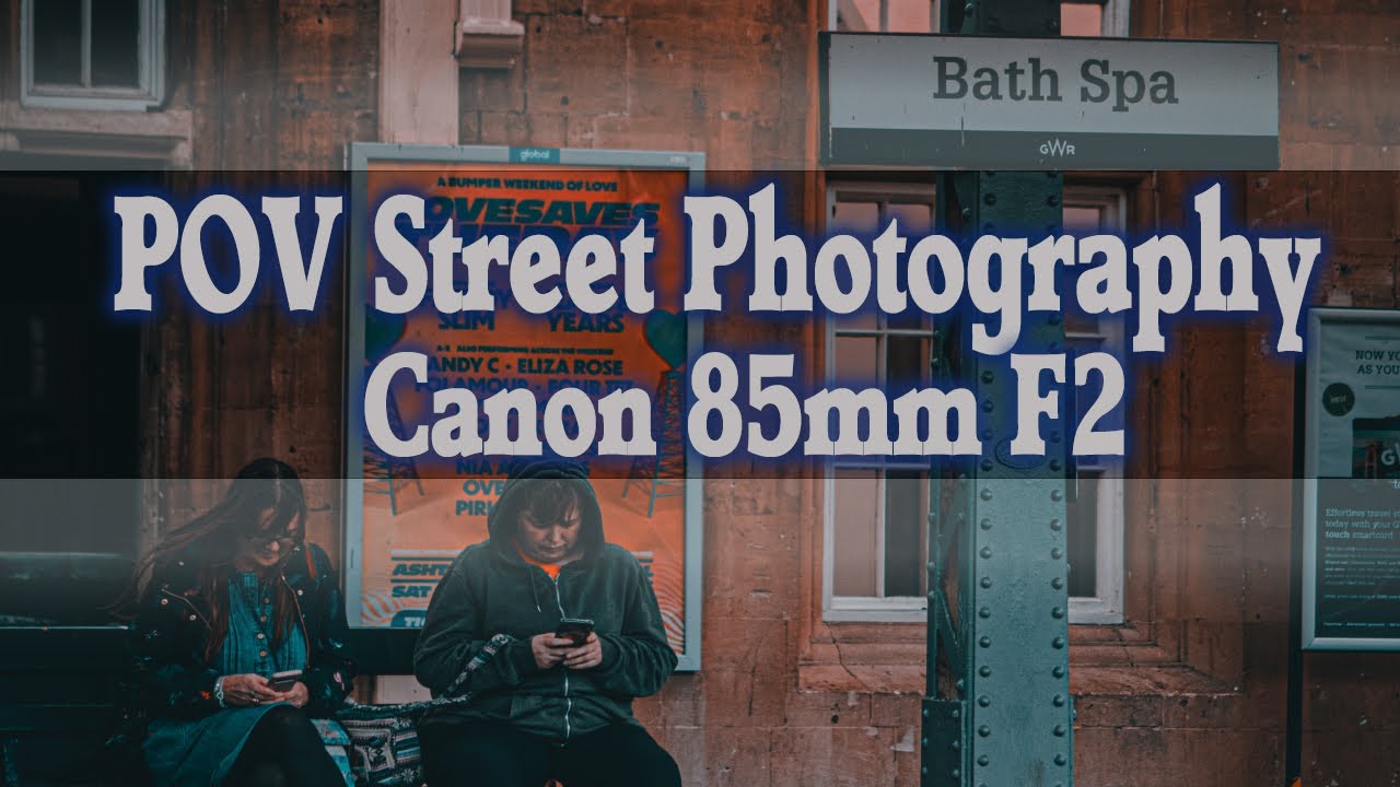 Bath Spa POV Street Photography with the Canon 85mm F2 part 1