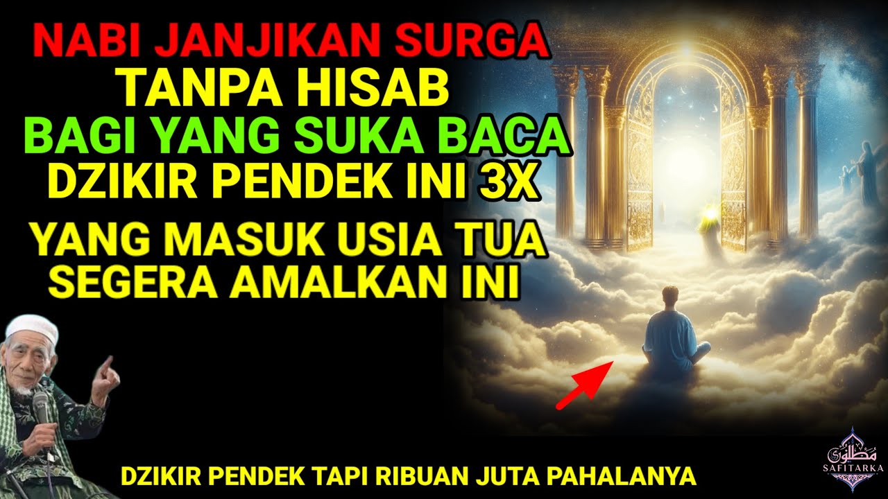 NABI TUNGGU DI PINTU SURGA FIRDAUS❗ BAGI YANG RAJIN BACA DZIKIR PENDEK INI 3X
