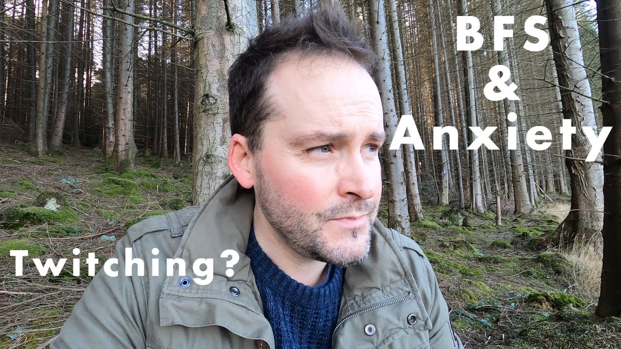 Muscle Twitching | Fasciculations | Anxiety | BFS
