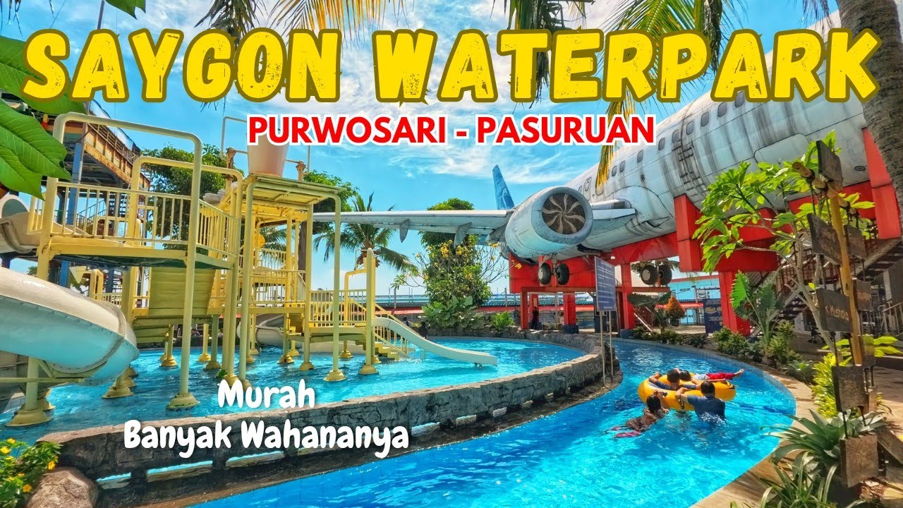 SAYGON WATERPARK PASURUAN // Update Review Terbaru 2025