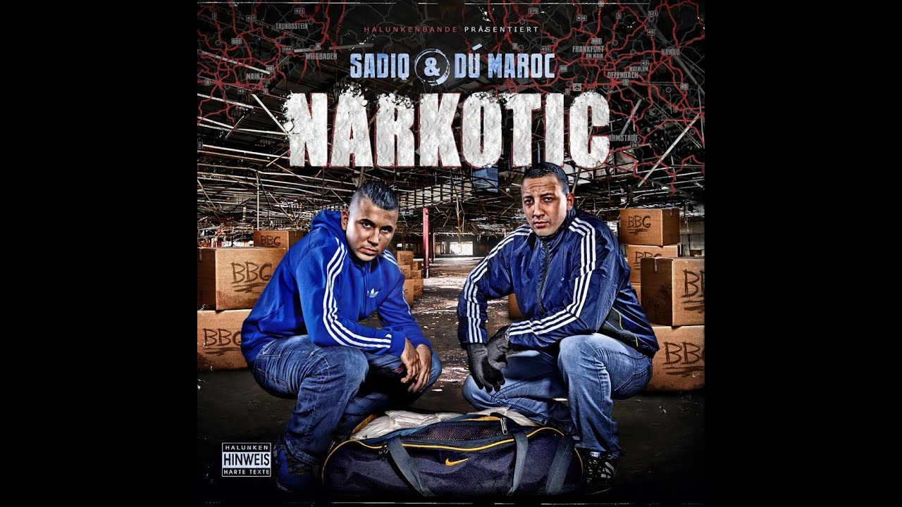 SadiQ & Du Maroc   Halunkenbande ft 60/60, Cashmo, Baba Saad