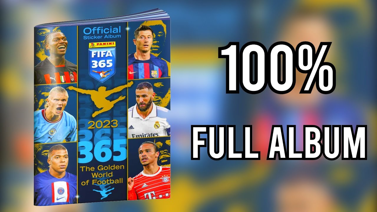 Panini Full Sticker Album FIFA 365 2023 100% - COMPLETE, LLENO, COMPLETO, ЗАПОЛНЕННЫЙ
