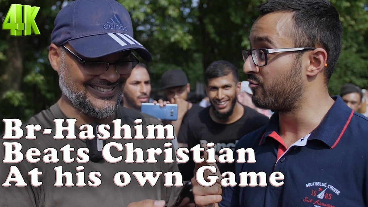 Speakers Corner: 27/05/18 Br-Hashim beats Christian at his own Game.