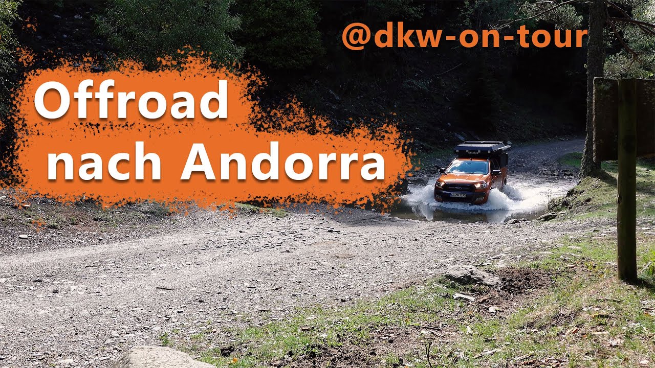 Offroad nach Andorra 🌤️🌳🚘