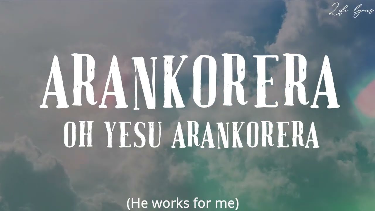 YESU ARAKORA-by-Landry & Sympatik_official-Lyrics-video